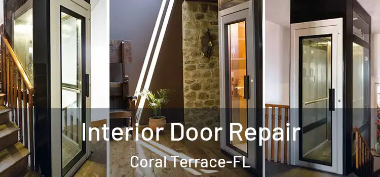 Interior Door Repair Coral Terrace-FL